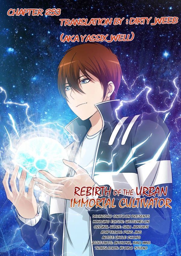 Rebirth of the Urban Immortal Cultivator Chapter 253 1